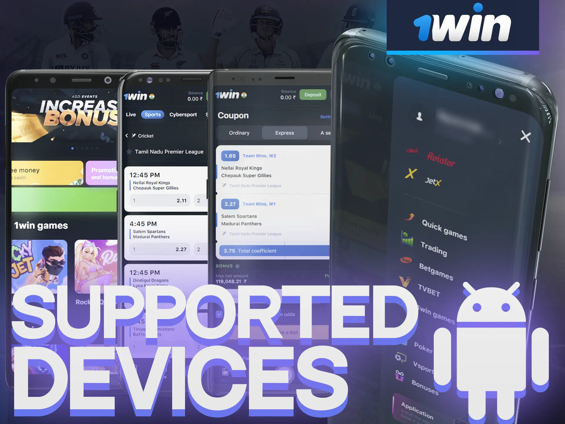 1Win apk is supported on many Android devices.