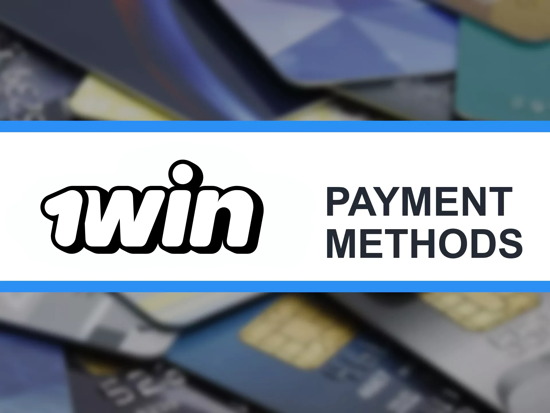 Available Payment Options in the 1win app.
